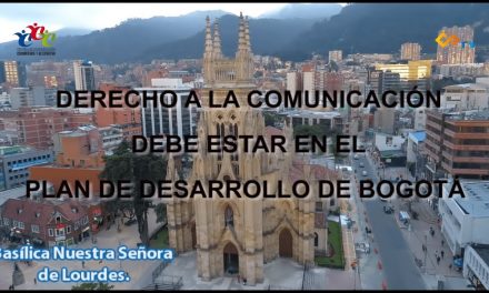 Derecho a la comunicación debe estar en el Plan de Desarrollo de Bogotá